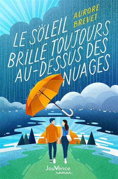 SOLEIL BRILLE TOUJOURS AU-DESSUS DES NUAGES