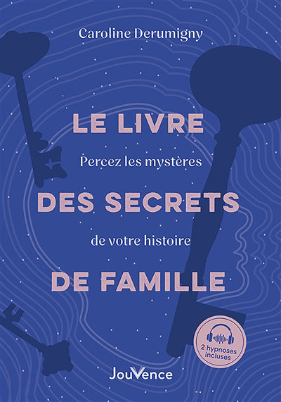 LIVRE DES SECRETS DE FAMILLE