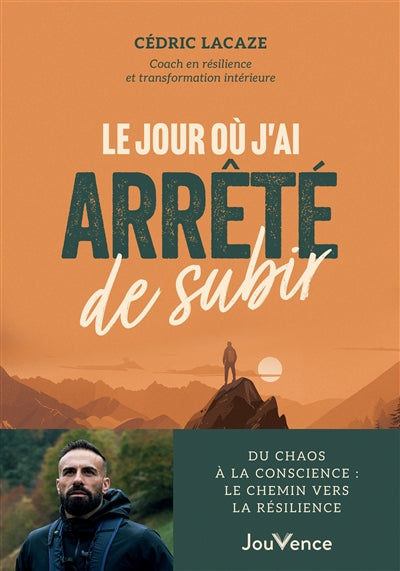 JOUR OU J'AI ARRETE DE SUBIR LE