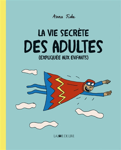 VIE SECRETE DES ADULTES