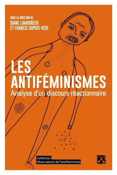 ANTIFEMINISMES - ANALYSE D'UN DISCOURS REACTIONNAIRE