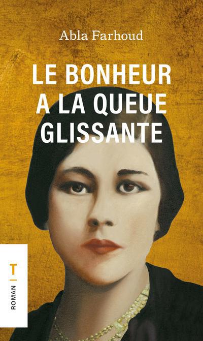 BONHEUR A LA QUEUE GLISSANTE (F. POCHE)