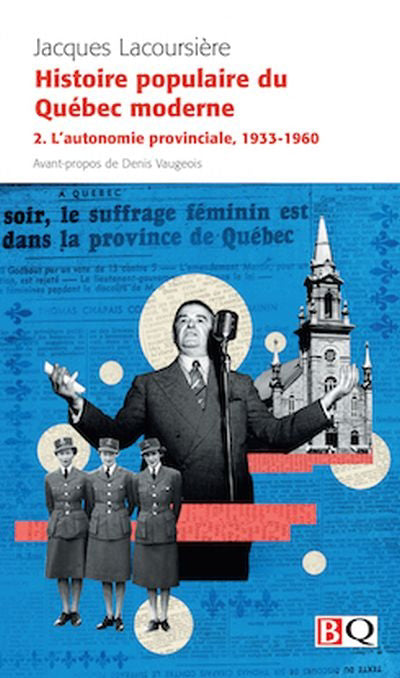 HISTOIRE POPULAIRE DU QUEBEC MODERNE - TOME 2