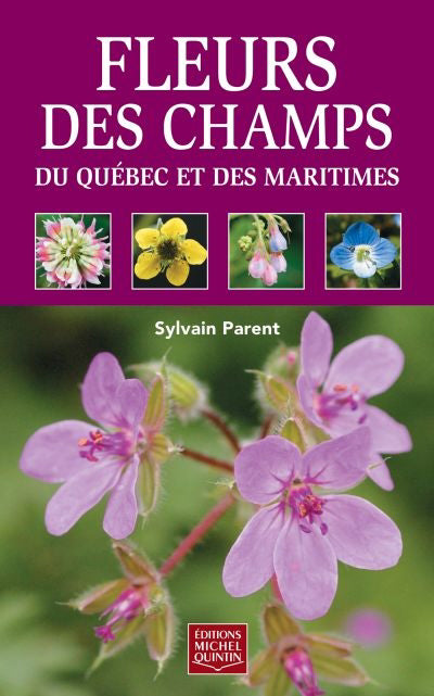 FLEURS DES CHAMPS QC ET MARITIMES -RELIE