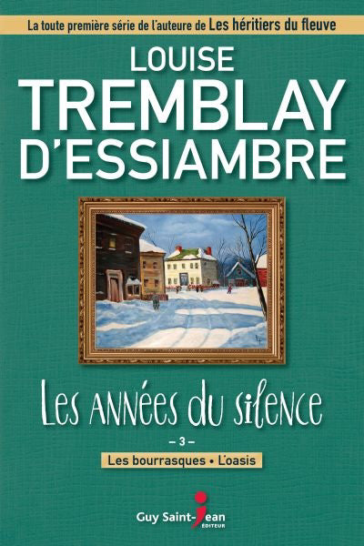 ANNEES DU SILENCE 3 LES BOURRASQUES+L'OASIS