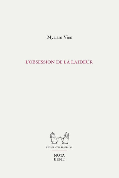 OBSESSION DE LA LAIDEUR