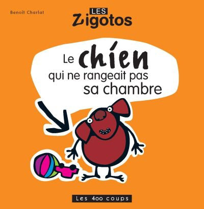 Chien qui ne rangeait pas sa chambre