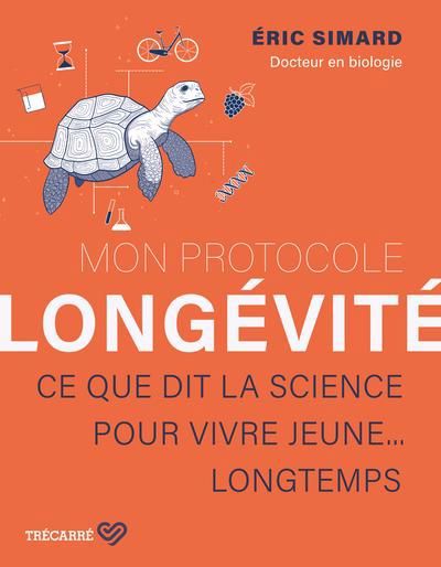 MON PROTOCOLE DE LONGEVITE