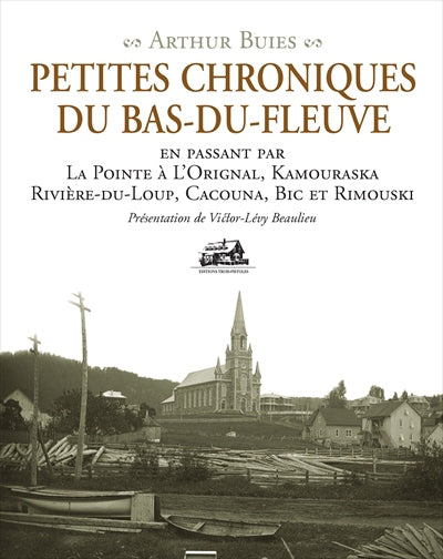 PETITES CHRONIQUES DU BAS-DU-FLEUVE
