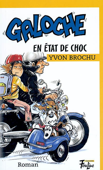 GALOCHE #4 EN ETAT DE CHOC