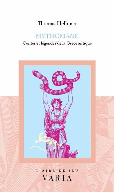 MYTHOMANE, CONTES ET LEGENDES DE LA GRECE ANTIQUE