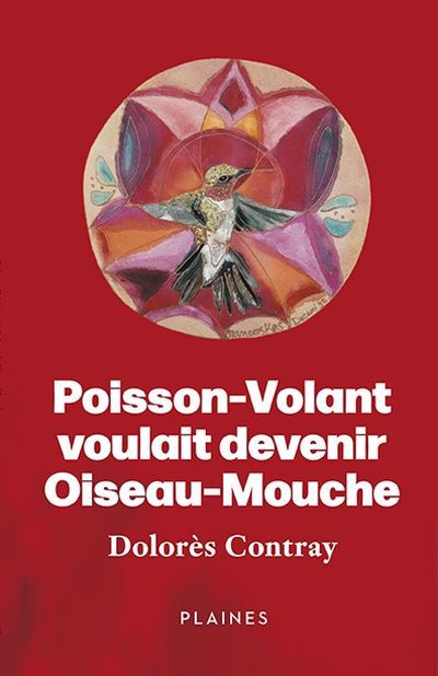 POISSON-VOLANT VOULAIT DEVENIR OISEAU-MOUCHE