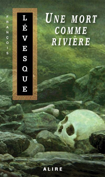 UNE MORT COMME RIVIERE #145 -