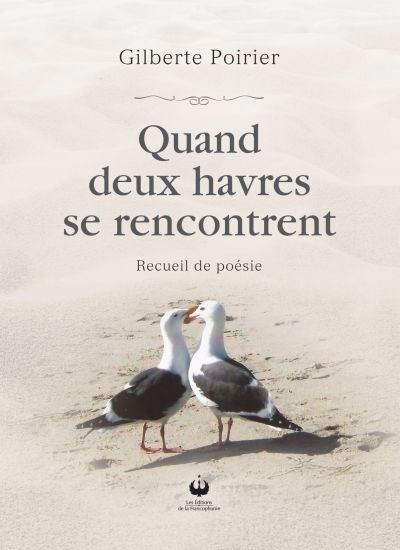 QUAND DEUX HAVRES SE RENCONTRENT