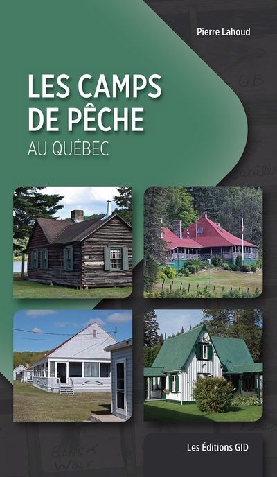 CAMPS DE PECHE AU QUEBEC