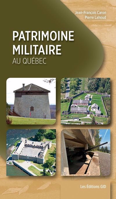 PATRIMOINE MILITAIRE AU QUEBEC