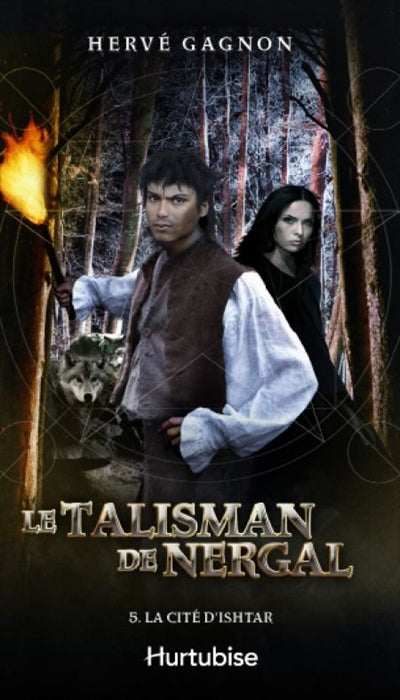 TALISMAN DE NERGAL TOME 5 LA CITE D'ISHTAR