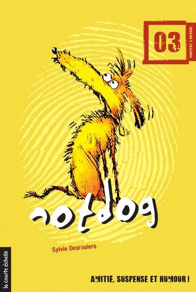 NOTDOG T.03 ROMAN JEUNESSE HC