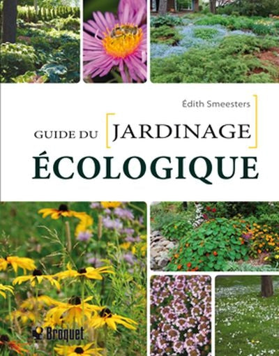 GUIDE DU JARDINAGE ECOLOGIQUE