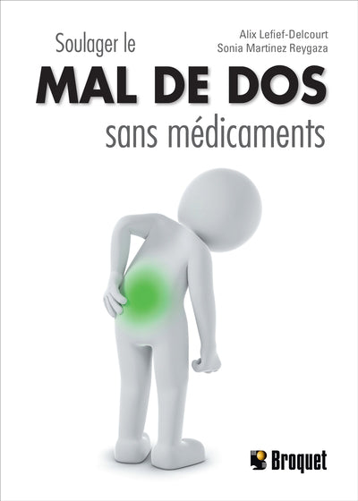 SOULAGER LE MAL DE DOS SANS MEDICAMENTS N.E.