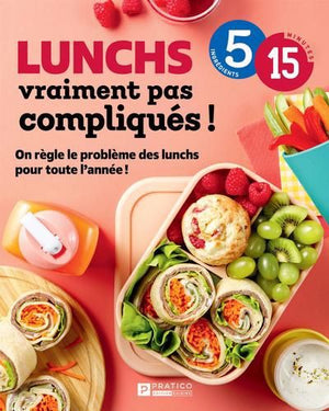 LUNCHS VRAIMENT PAS COMPLIQUES!