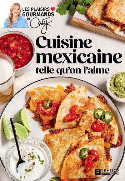 CUISINE MEXICAINE TELLE QU'ON L'AIME