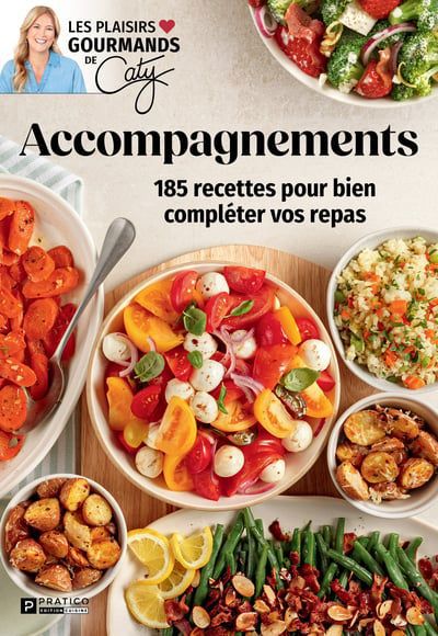 ACCOMPAGNEMENTS -150 RECETTES POUR BIEN.