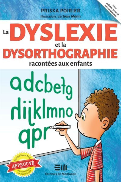 DYSLEXIE ET LA DYSORTHOGRAPHIE RACONTEE AUX ENFANTS