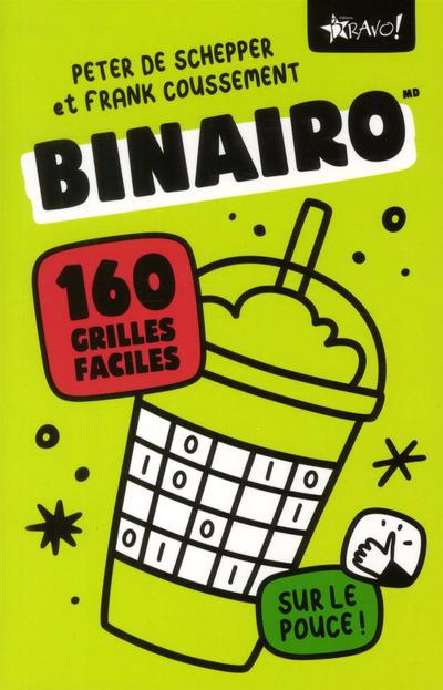 BINAIRO SUR LE POUCE! -160 GRILLES...