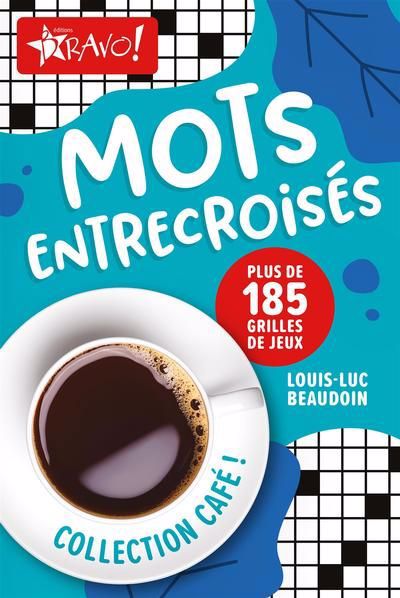 MOTS ENTRECROISES -COLLECTION CAFE!