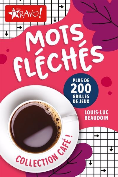 MOTS FLECHES -COLLECTION CAFE!