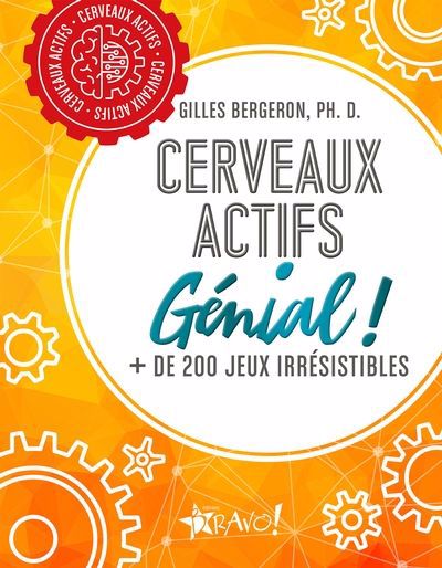 CERVEAUX ACTIFS -GENIAL !