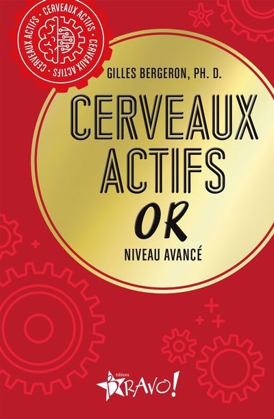 CERVEAUX ACTIFS OR -NIV. AVANCE