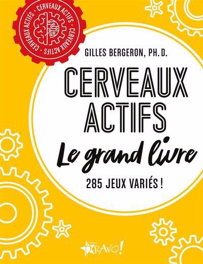 CERVEAUX ACTIFS -LE GRAND LIVRE -NE