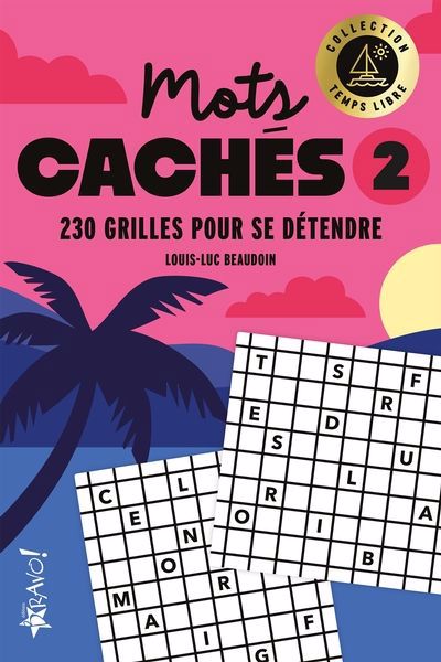 MOTS CACHES 2 -230 GRILLES...SE DETENDRE