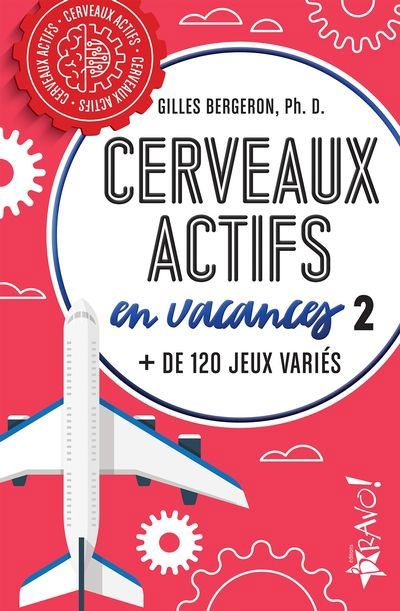 CERVEAUX ACTIFS - EN VACANCES 2