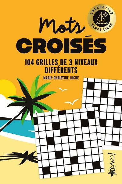 TEMPS LIBRE - MOTS CROISES