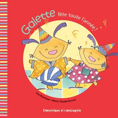 GALETTE FETE TOUTE L'ANNEE!