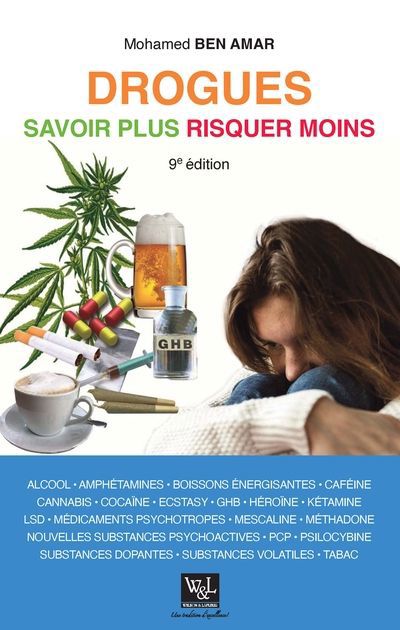 DROGUES -SAVOIR PLUS, RISQUER MOINS -9E