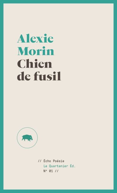 CHIEN DE FUSIL                  ECHO P.1