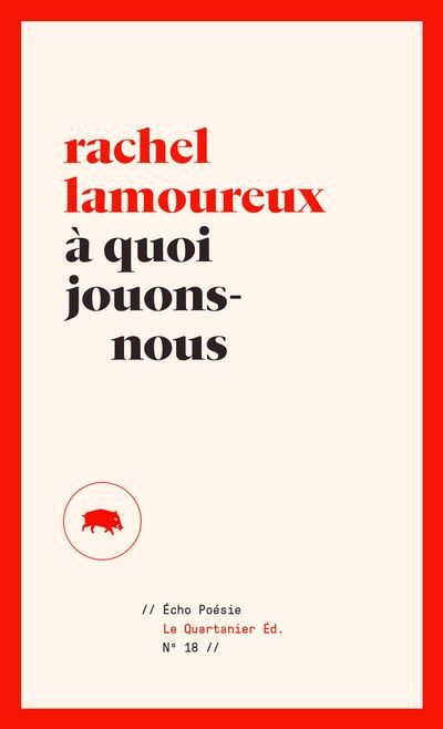 A QUOI JOUONS-NOUS             ECHO P.18