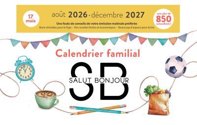 CALENDRIER FAMILIAL SALUT BONJOUR 2026-2027