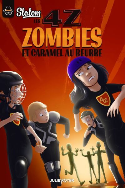 4Z -ZOMBIES ET CARAMEL AU BEURRE