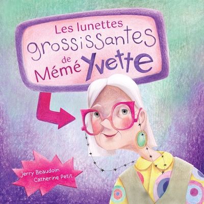 LUNETTES GROSSISSANTES DE MEME YVETTE