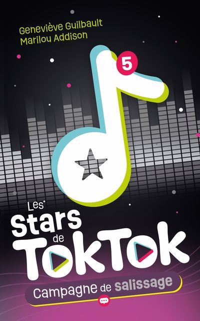 STARS DE TOKTOK  05  CAMPAGNE DE SALISSAGE