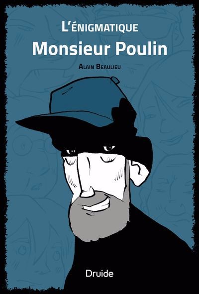 ENIGMATIQUE MONSIEUR POULIN
