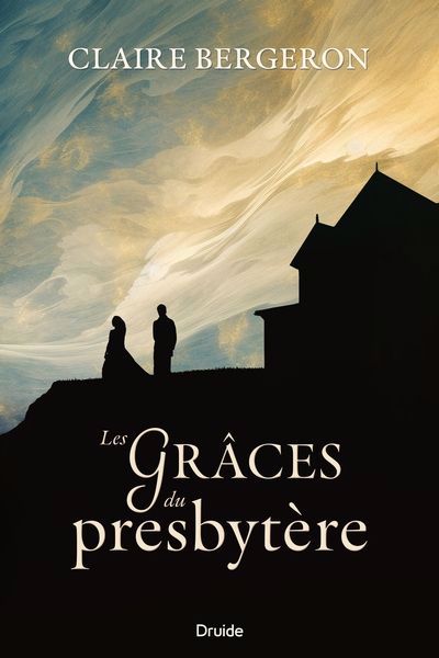 Grâces du presbytère