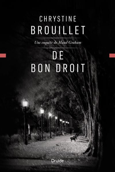 De bon droit : une enquête de Maud Graham