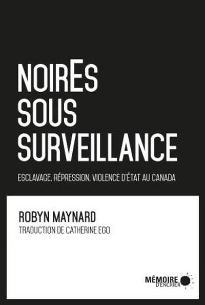 NOIRES SOUS SURVEILLANCE (Prix des libraires 2019)