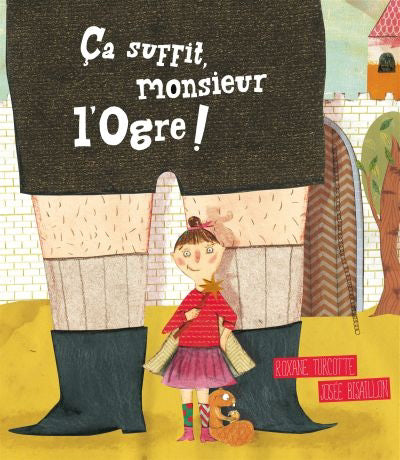 CA SUFFIT, MONSIEUR L'OGRE!